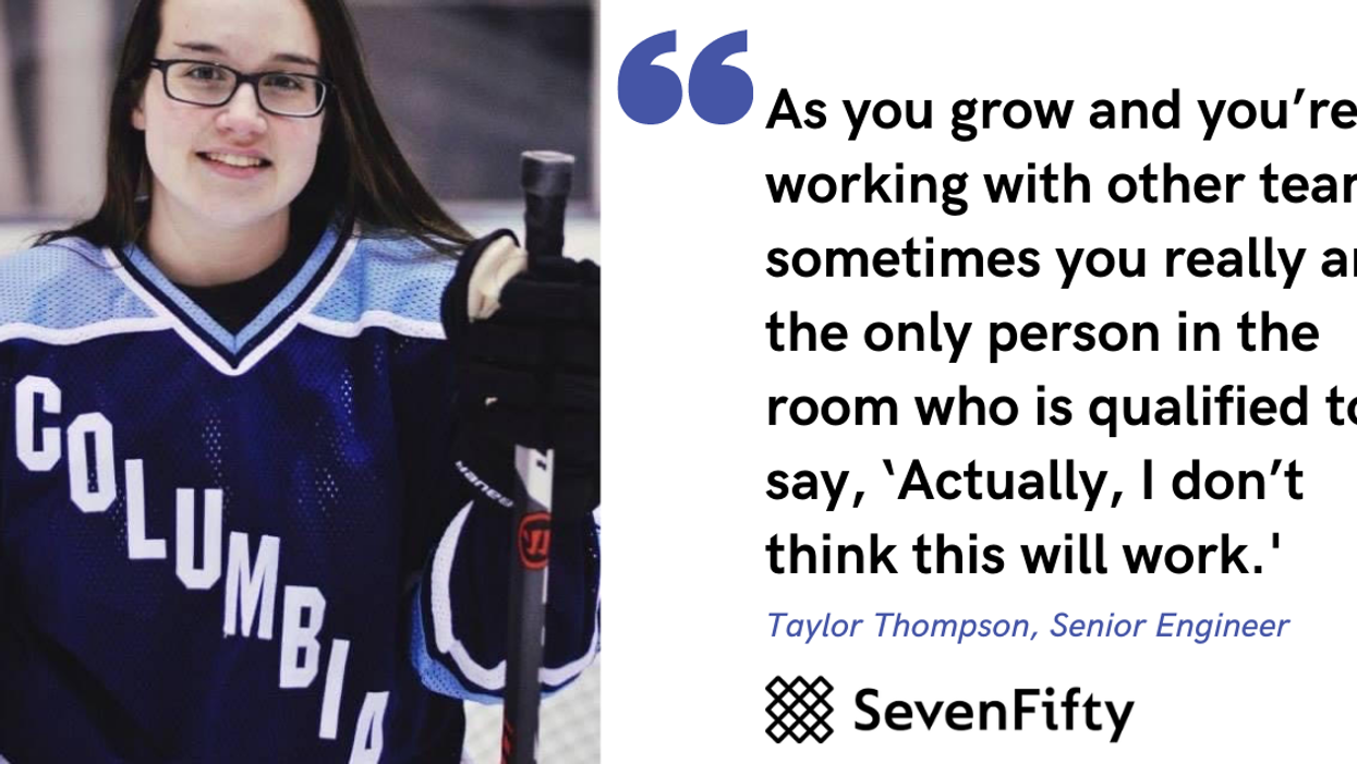 Blog post banner with quote from Taylor Thompson, Senior Engineer at SevenFifty