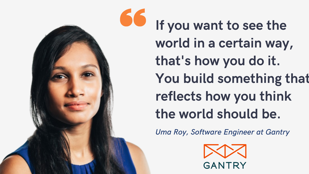 Blog post banner with quote from Uma Roy, Software Engineer at Gantry
