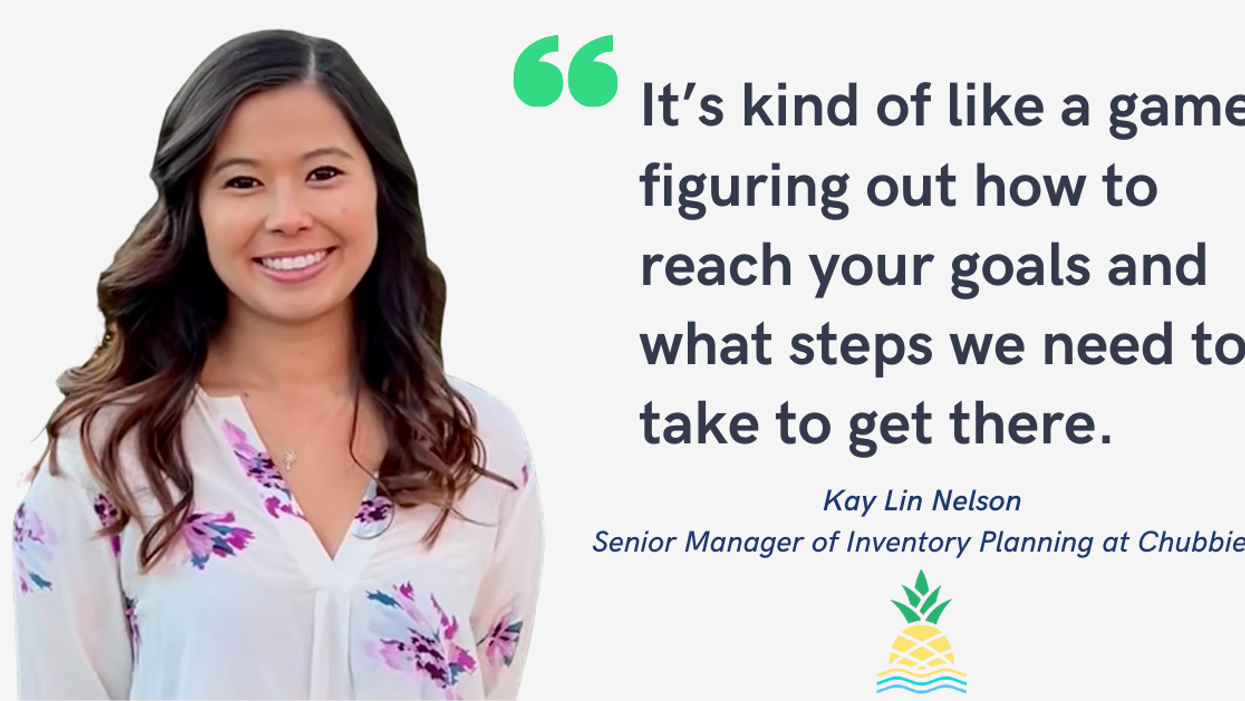 Blog post header with quote from Kay Lin Nelson, Senior Manager of Inventory Planning at Chubbies