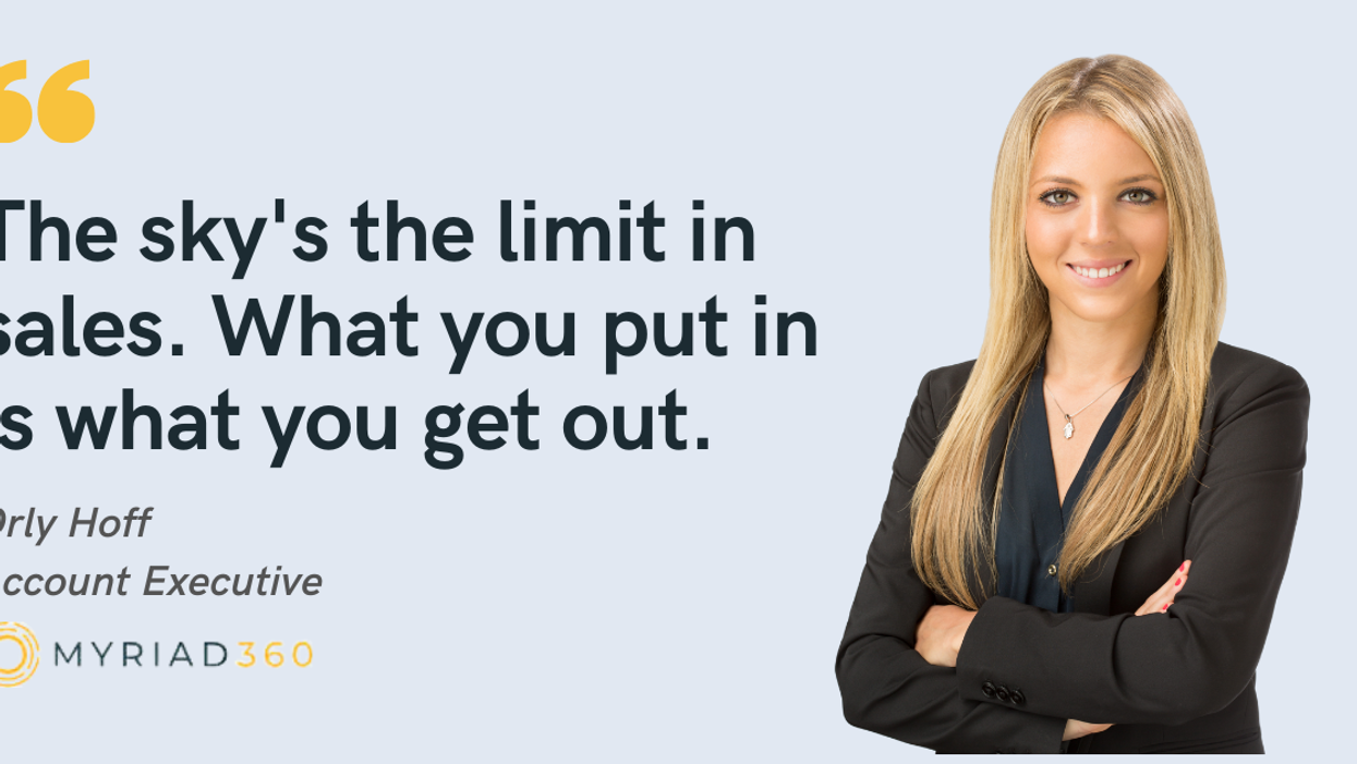 Blog post header with quote from Orly Hoff, Account Executive at Myriad360