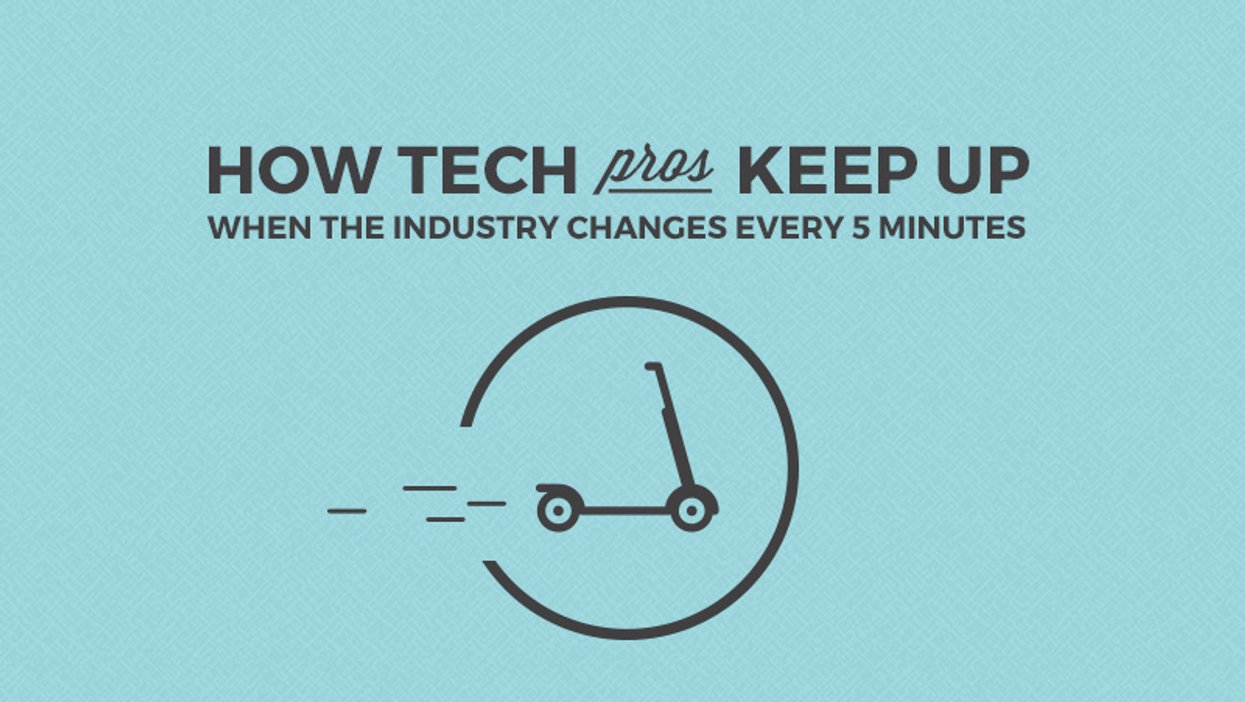 How to Keep Up with the Constantly-Changing Tech Industry