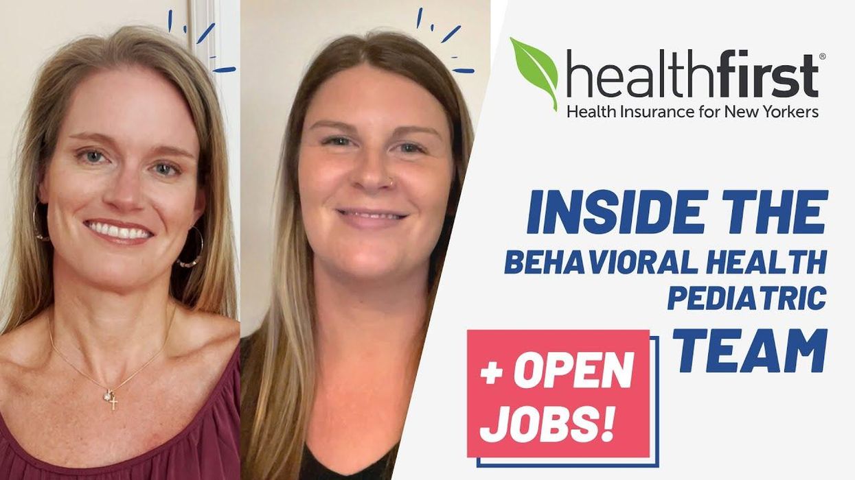 Healthfirst’s Behavioral Health Pediatric Team is Growing. Become One of Its Members!