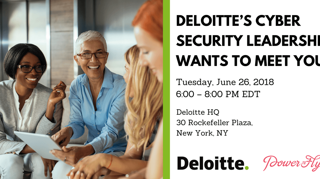 Deloitte’s Cyber Security Leadership Wants to Meet You