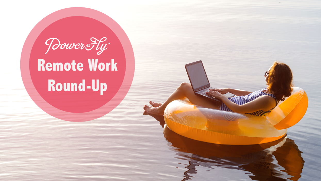Remote Work Round-Up