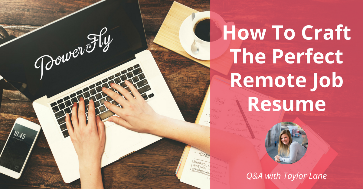 How To Craft The Perfect Remote Job Resume