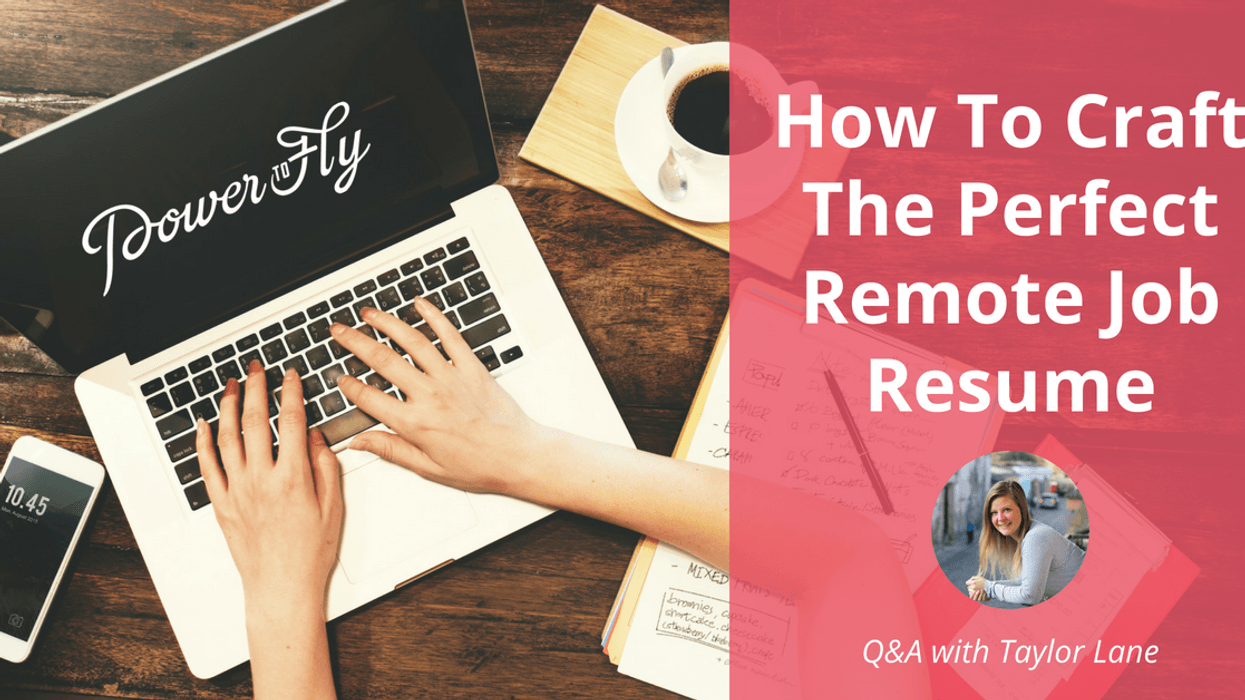 How To Craft The Perfect Remote Job Resume