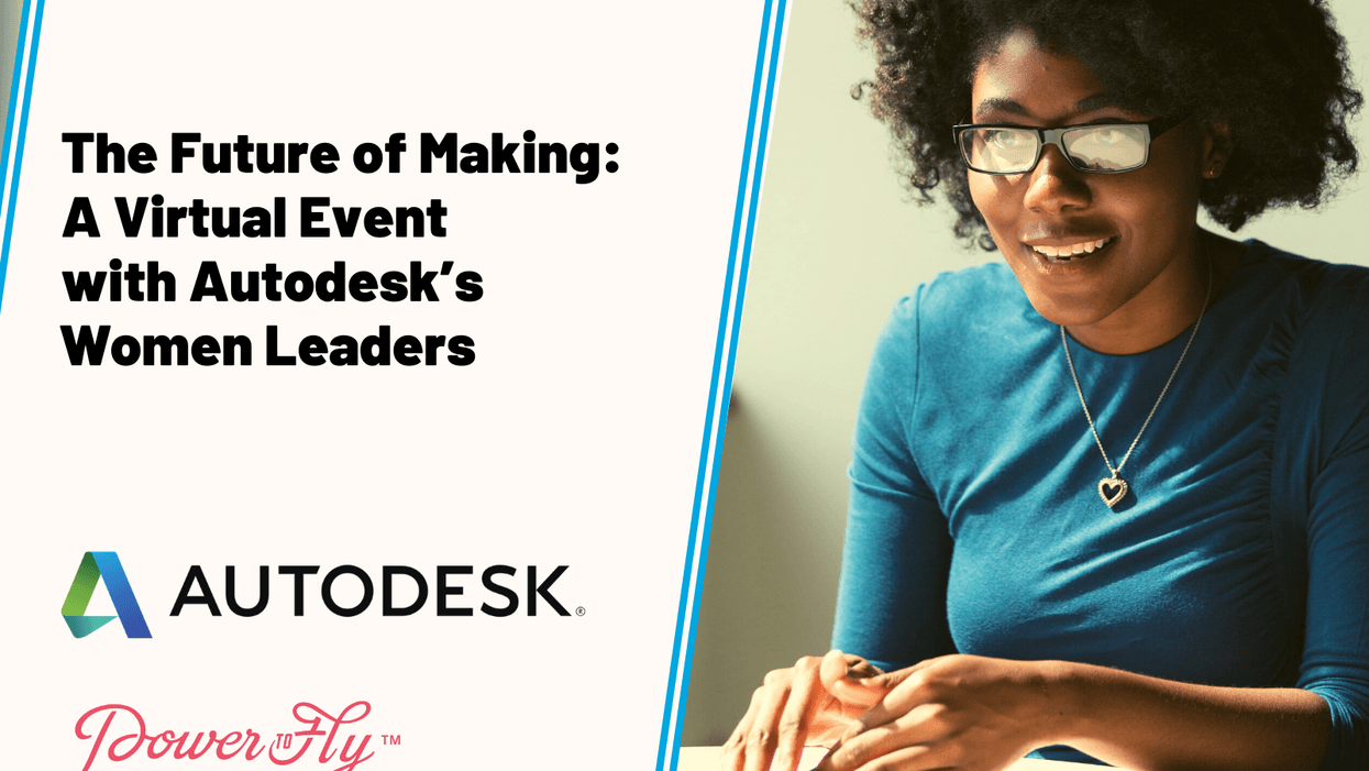 Watch Our Virtual Event with Autodesk’s Women Leaders