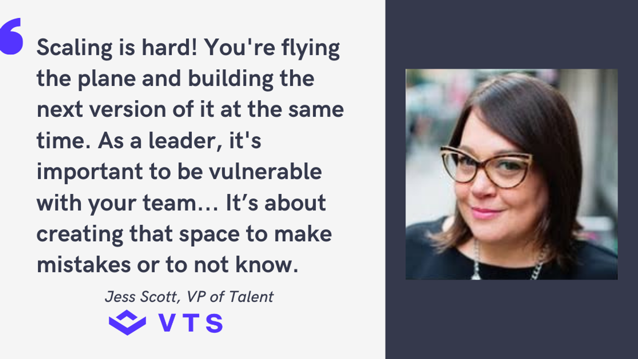 How to Scale: 3 Tips from VTS’s Jess Scott on How to Go from 200 to 1,000 Employees