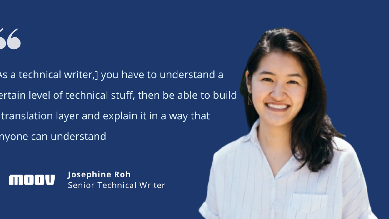 5 Tips to Build a Career in Technical Writing: Insight from Moov's Josephine Roh