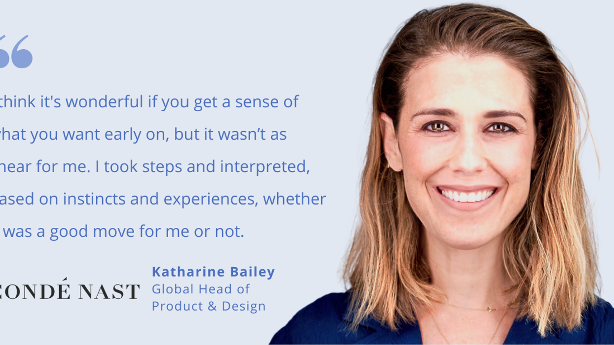 How to Lead Through Uncertain Times with Condé Nast’s Katharine Bailey