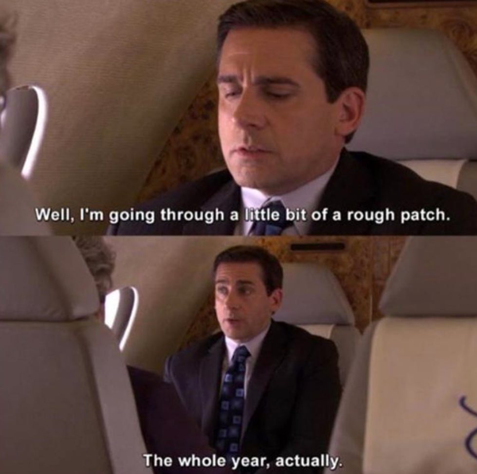 Michael Scott boss meme: "Well, I'm going through a little bit of a rough patch. The whole year, actually."