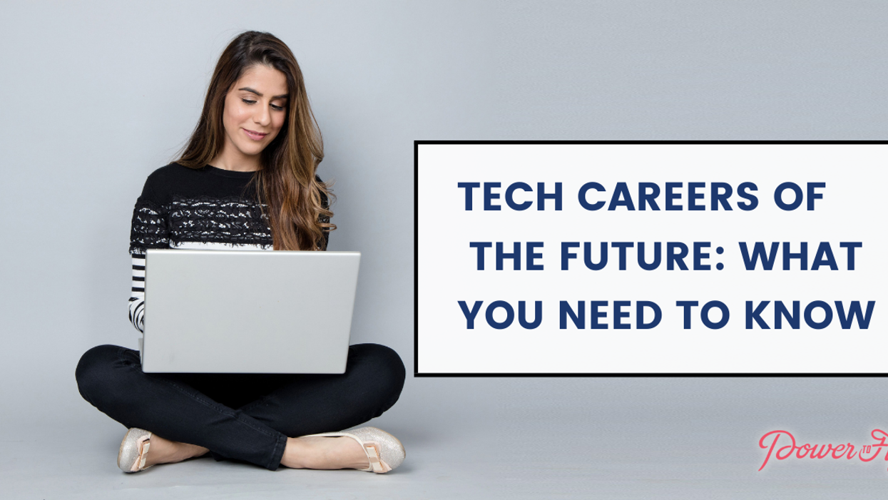 Tech Careers of the Future: What You Need To Know