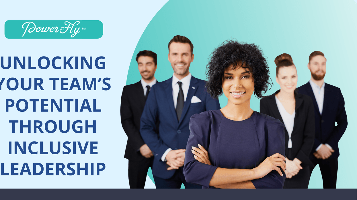 Unlocking Your Team’s Potential Through Inclusive Leadership