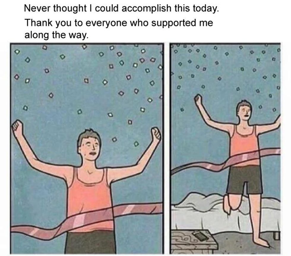 work from home meme captioned "never thought I could accomplish this today. Thank you to everyone who supported me along the way," with two drawings. The first: a person crossing a finish line. The second: zoomed out version of the first, and you realize the person just got out of bed