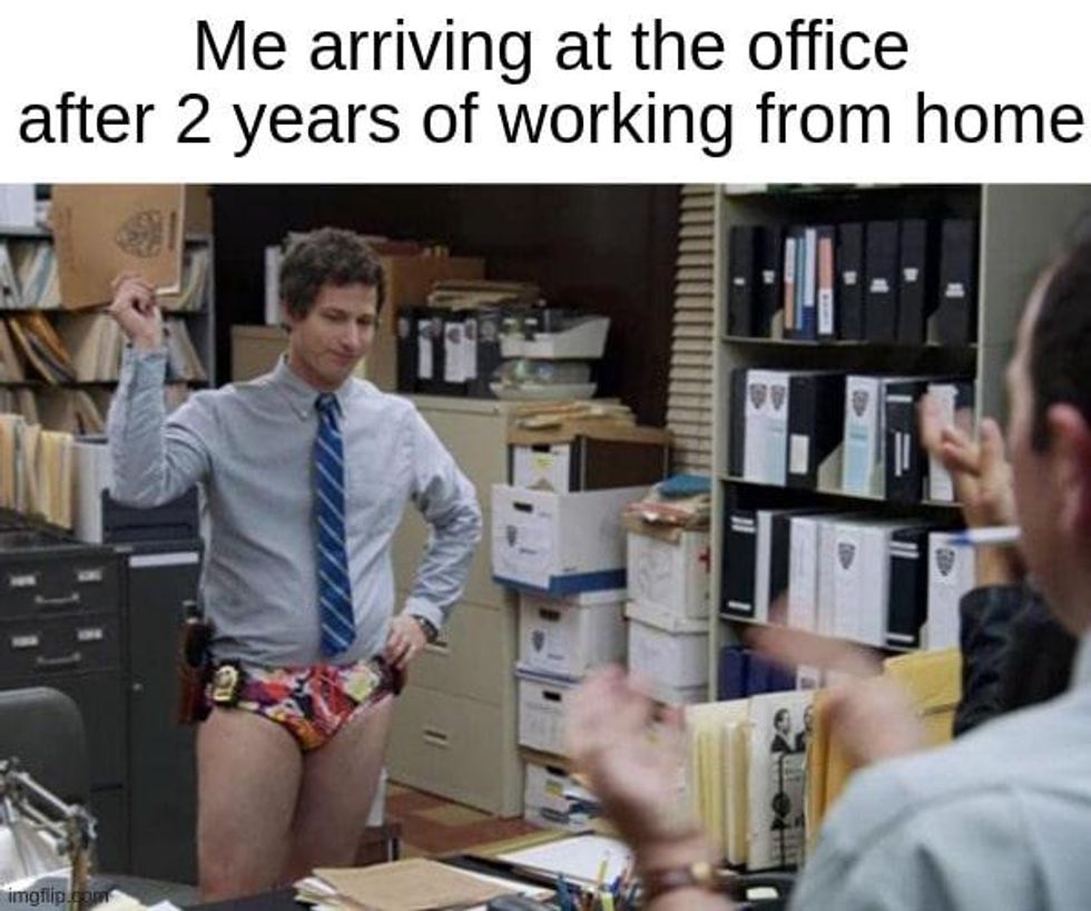 work from home meme featuring Andy from Brooklyn Nine-Nine not wearing pants in the office, captioned, "me arriving at the office after 2 years of working form home"